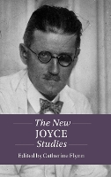 Book Cover for The New Joyce Studies by Catherine (University of California, Berkeley) Flynn