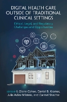 Book Cover for Digital Health Care outside of Traditional Clinical Settings by I. Glenn (Harvard Law School, Massachusetts) Cohen