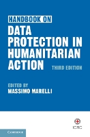 Book Cover for Handbook on Data Protection in Humanitarian Action by Massimo International Committee of the Red Cross ICRC and Universiteit Maastricht, Netherlands Marelli