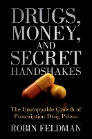 Book Cover for Drugs, Money, and Secret Handshakes by Robin Feldman