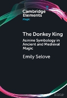 Book Cover for The Donkey King by Emily University of Exeter Selove