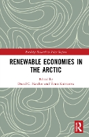 Book Cover for Renewable Economies in the Arctic by David C University of Saskatchewan, Canada Natcher