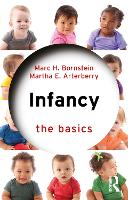 Book Cover for Infancy by Marc H. (NICHD, USA, the Institute for Fiscal Studies, and UNICEF.) Bornstein, Martha E. Arterberry