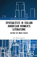 Book Cover for Spatialities in Italian American Women’s Literature by Eva University of Cantabria, Italy Pelayo Sañudo