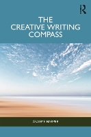 Book Cover for The Creative Writing Compass by Graeme Harper