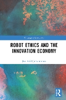 Book Cover for Robot Ethics and the Innovation Economy by Jon-Arild Johannessen