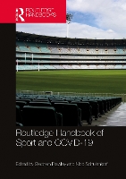 Book Cover for Routledge Handbook of Sport and COVID-19 by Stephen University of Technology Sydney, Australia Frawley