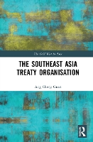 Book Cover for The Southeast Asia Treaty Organisation by Ang Nanayang Technological University, Singapore Cheng Guan