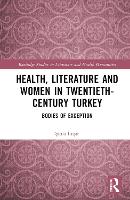 Book Cover for Health, Literature and Women in Twentieth-Century Turkey by ima mir