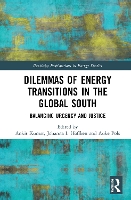 Book Cover for Dilemmas of Energy Transitions in the Global South by Ankit Kumar