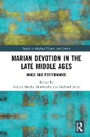 Book Cover for Marian Devotion in the Late Middle Ages by Andrea-Bianka Znorovszky