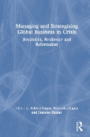 Book Cover for Managing and Strategising Global Business in Crisis by Ashish Gupta