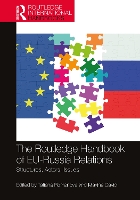 Book Cover for The Routledge Handbook of EU-Russia Relations by Tatiana (St. Petersburg State Univesity, Russia) Romanova