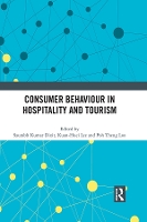 Book Cover for Consumer Behaviour in Hospitality and Tourism by Saurabh Kumar (North Eastern Hill University, India) Dixit