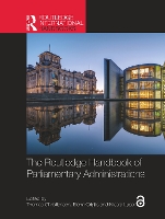 Book Cover for The Routledge Handbook of Parliamentary Administrations by Thomas LUISS University, Italy Christiansen