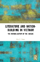 Book Cover for Literature and Nation-Building in Vietnam by Chi P. Pham