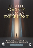 Book Cover for Death, Society, and Human Experience by Robert Kastenbaum, Christopher M Moreman