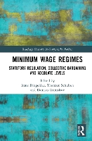 Book Cover for Minimum Wage Regimes by Irene (University of Bremen, Germany) Dingeldey