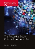 Book Cover for The Routledge Social Science Handbook of AI by Anthony University of South Australia, Australia Elliott