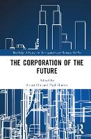 Book Cover for The Corporation of the Future by Stuart Melbourne Institute of Technology, Australia Orr