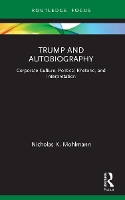 Book Cover for Trump and Autobiography by Nicholas K Mohlmann