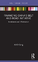 Book Cover for Financing China’s Belt and Road Initiative by XIAO (Chairman of the China Securities Regulatory Commission, Chairman of the Bank of China) Gang