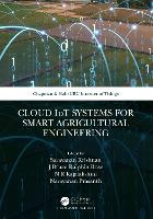 Book Cover for Cloud IoT Systems for Smart Agricultural Engineering by Saravanan Anna Uni Regional Campus Krishnan