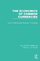 Book Cover for The Economics of Common Currencies by Harry Johnson