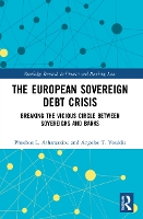 Book Cover for The European Sovereign Debt Crisis by Phoebus L Athanassiou, Angelos T Vouldis