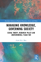 Book Cover for Managing Knowledge, Governing Society by Alain-Marc Rieu