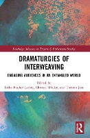 Book Cover for Dramaturgies of Interweaving by Erika Fischer-Lichte
