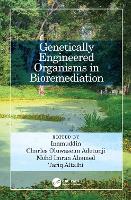 Book Cover for Genetically Engineered Organisms in Bioremediation by Inamuddin