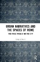 Book Cover for Urban Narratives and the Spaces of Rome by Gregory Smith