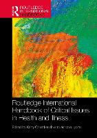 Book Cover for Routledge International Handbook of Critical Issues in Health and Illness by Kerry Chamberlain