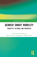 Book Cover for Gender Smart Mobility by Hilda Rømer University of Copenhagen, Denmark Christensen, Michala Hvidt Breengaard, Lena Levin