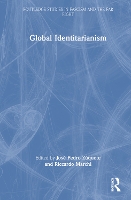 Book Cover for Global Identitarianism by José Pedro University of Lisbon, Portugal Zúquete