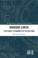 Book Cover for Baroque Lorca by Andrés PérezSimón