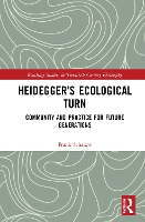 Book Cover for Heidegger’s Ecological Turn by Frank Schalow