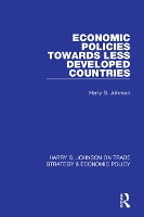 Book Cover for Economic Policies Towards Less Developed Countries by Harry Johnson