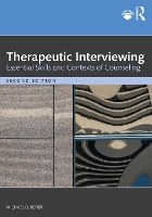 Book Cover for Therapeutic Interviewing by Michael D. (Nova Southeastern University, Florida, USA) Reiter