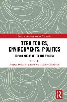 Book Cover for Territories, Environments, Politics by Andrea Mubi University of Trento, Italy Brighenti