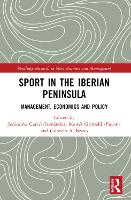 Book Cover for Sport in the Iberian Peninsula by Jerónimo (Universidad de Sevilla, Spain) García-Fernández