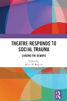 Book Cover for Theatre Responds to Social Trauma by Ellen W Kaplan