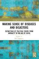 Book Cover for Making Sense of Diseases and Disasters by Lee Samford University, USA Trepanier