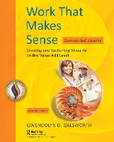 Book Cover for Work That Makes Sense by Gwendolyn D. Galsworth