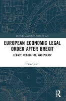 Book Cover for European Economic Legal Order After Brexit by Enzo Cardi