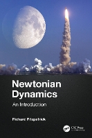Book Cover for Newtonian Dynamics by Richard The University of Texas, Austin, USA Fitzpatrick