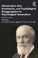 Book Cover for Subconscious Acts, Anesthesias and Psychological Disaggregation in Psychological Automatism by Pierre Janet