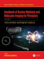 Book Cover for Handbook of Nuclear Medicine and Molecular Imaging for Physicists by Michael (Department Medical Radiation Physics, Lund University, Sweden) Ljungberg