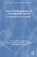 Book Cover for Grief and Bereavement in Contemporary Society by Robert A Portland Institute for Loss and Transition, Oregon, USA Neimeyer